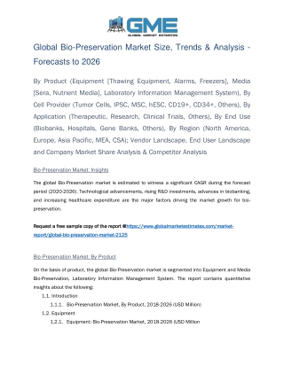 Global Bio-Preservation Market Size, Tends & Analysis - Forecasts to 2026