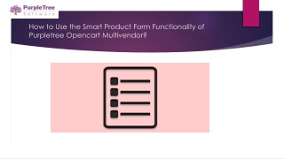 How to use the Smart Product Form functionality of Opencart Multivendor?