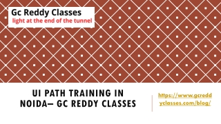 UI Path Training in Noida– Gc Reddy Classes