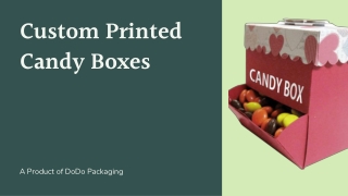 Wholesale Custom Printed Candy Packaging Boxes With Logo