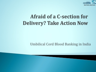 Afraid of a C-section for Delivery? Take Action Now
