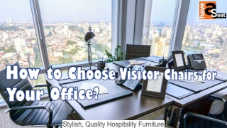 How to Choose Visitor Chairs for Your Office?