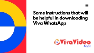 Some Instructions that will be helpful in downloading Viva WhatsApp