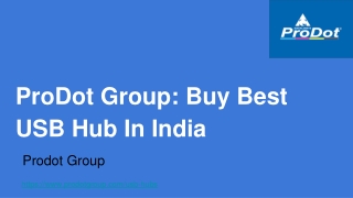 ProDot Group: Buy Best USB Hub In India