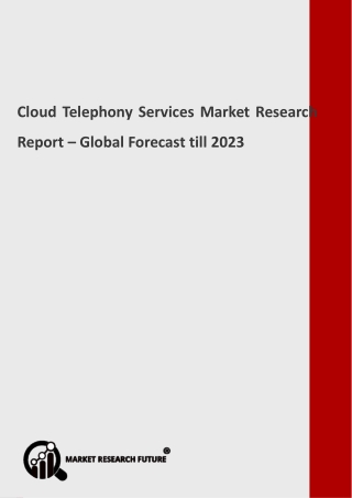 Cloud Telephony Services Industry