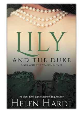[PDF] Free Download Lily and the Duke By Helen Hardt