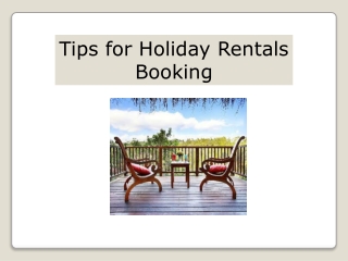 Tips for Holiday Rentals Booking