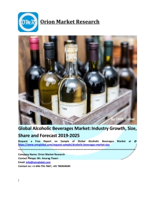 Alcoholic Beverages Market Growth, Size, Share, Industry Report and Forecast to 2019-2025