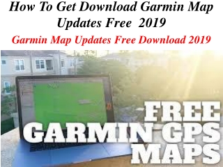 How To Get Download Garmin Map Updates Free  2019