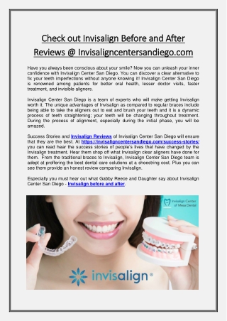 Check out Invisalign Before and After Reviews @ Invisaligncentersandiego.com