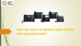 Why We Need to Install PABX System For Organization?