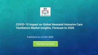 COVID-19 Impact on Global Neonatal Intensive Care Ventilators Market Insights, Forecast to 2026