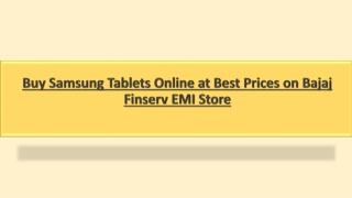 Buy Samsung Tablets Online at Best Prices on Bajaj Finserv EMI Store