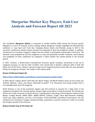 Margarine Market Key Players, End-User Analysis and Forecast Report till 2023