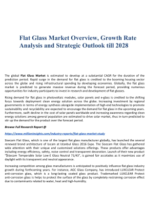 Flat Glass Market Overview, Growth Rate Analysis and Strategic Outlook till 2028
