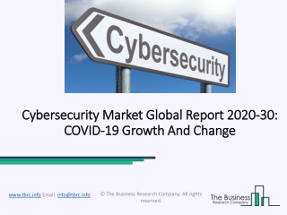 Cybersecurity Market Size, Share, Analysis, Regional Outlook And Forecast 2020-2030