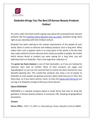 DODOSKIN brings you the best of Korean beauty products online!
