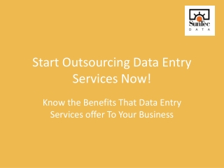 Why Should You Go for Outsourcing Data Entry Services?