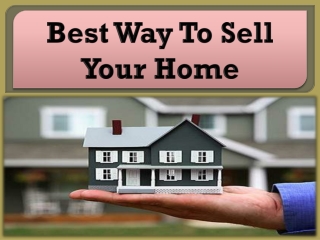Best Way To Sell Your Home