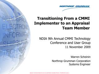 NDIA 9th Annual CMMI Technology Conference and User Group 11 November 2009