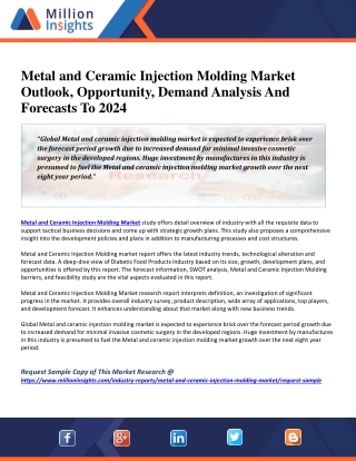 Metal and Ceramic Injection Molding Market Outlook, Opportunity, Demand Analysis And Forecasts To 2024