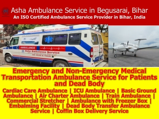 Quality EMTS & Transparency Maintained Ambulance Service in Begusarai- ASHA
