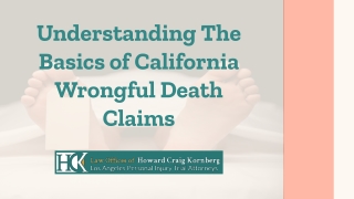 Understanding The Basics of California Wrongful Death Claims