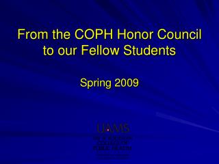 From the COPH Honor Council to our Fellow Students