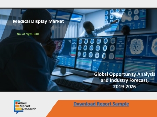 Medical Display Market To Witness Exponential Growth By 2026