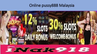 Online Pussy888 Malaysia