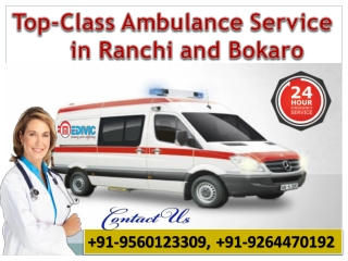 Gain Most Superior Medical Care by Medivic Ambulance Service in Ranchi