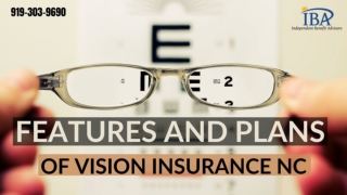 Features and Plans of Vision Insurance NC by IBA