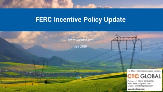 FERC incentive policy update - CTC Global