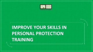 Improve your skills in personal protection training