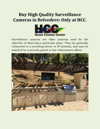 Buy High Quality Surveillance Cameras in Belvedere Only at HCC.