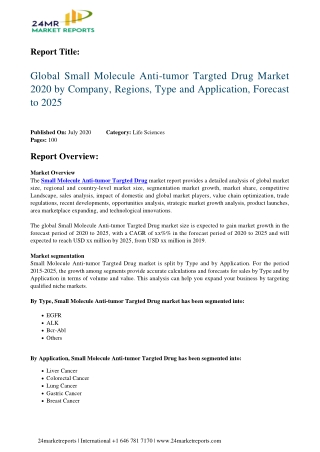 Small Molecule Anti-tumor Targted Drug Market 2020 by Company, Regions, Type and Application, Forecast to 2025