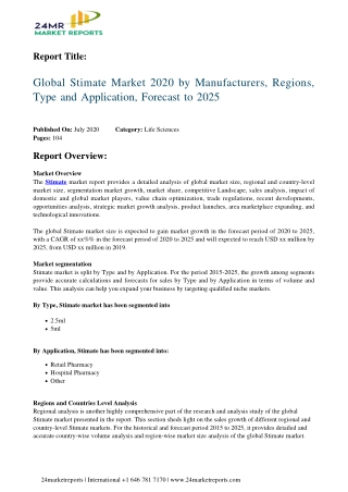 Stimate Market 2020 by Manufacturers, Regions, Type and Application, Forecast to 2025