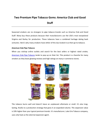 Two Premium Pipe Tobacco Gems: America Club and Good Stuff