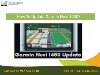 Call  44–1213181081 To easily Update Garmin nuvi 1450 in 2020