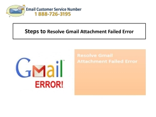 1-888-726-3195 Steps to Resolve Gmail Attachment Failed Error