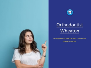 Best Orthodontist in Wheaton | Orthodontic Experts