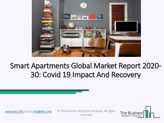 Smart Apartments Market Industry Size Analysis, Trends and Segments Forecast to 2030