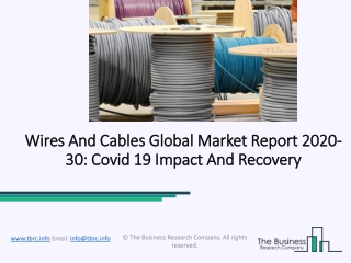 Wires And Cables Market By Key Players, Growth Trends, Share And Segment Forecast 2020
