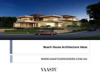 Beach House Architecture Ideas