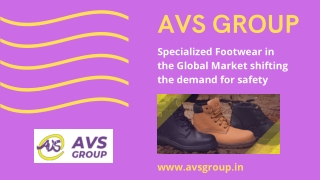 Specialized Footwear in the Global Market shifting the demand for safety