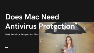 Does Mac Need Antivirus | Antivirus support for mac