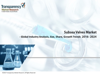 Subsea Valves Market - SWOT Analysis of Major Industry Segments