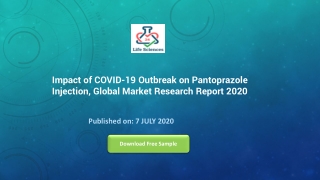 Impact of COVID-19 Outbreak on Pantoprazole Injection, Global Market Research Report 2020
