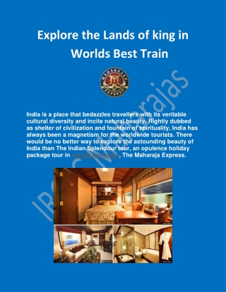 Explore the Lands of king in Worlds Best Train