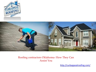 Roofing contractors Oklahoma- How They Can Assist You?